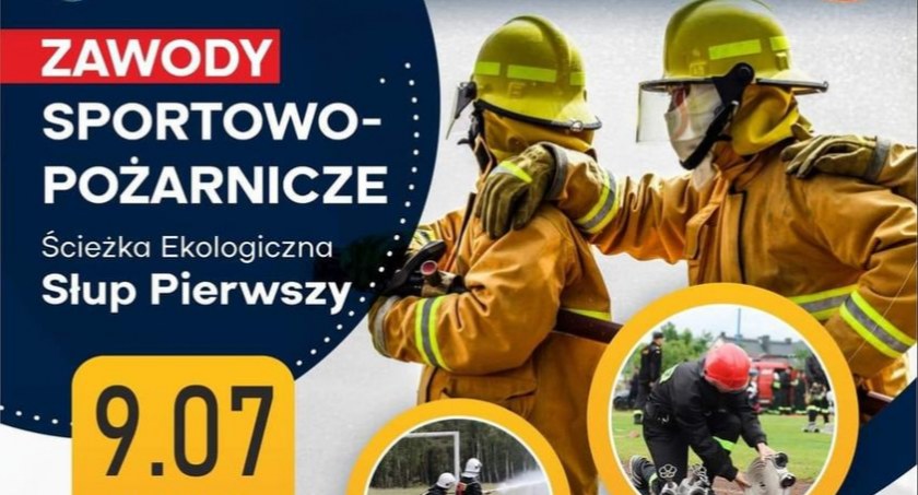 Zawody Sportowo-Pożarnicze w Słupie Pierwszym