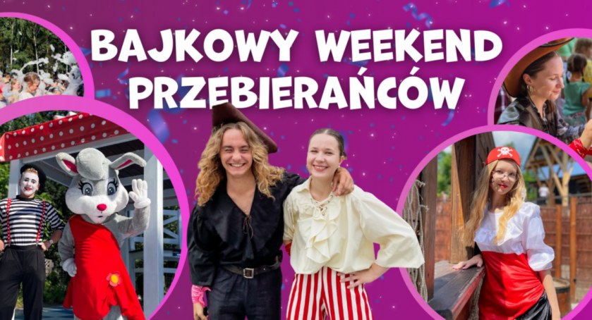 Bajkowy Weekend Przebierańców coraz bliżej!