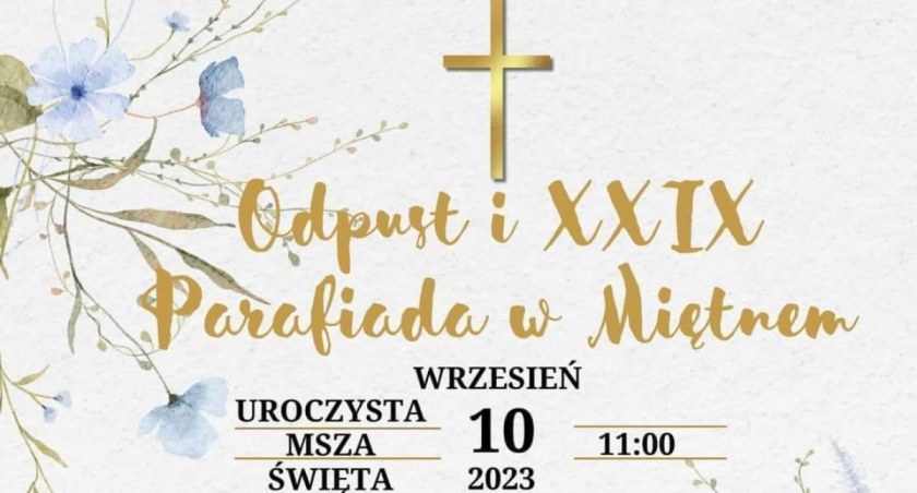 Odpust, dożynki i parafiada – Program rodzinnej niedzieli w Miętnem