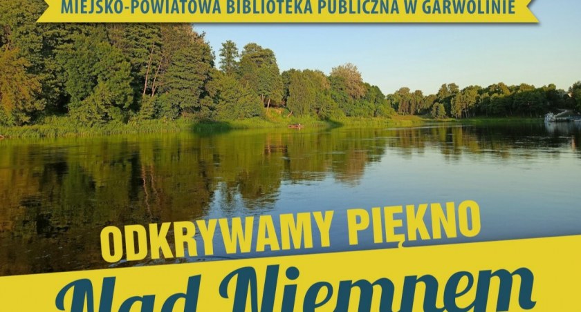 Konkurs! Odkrywamy piękno Nad Niemnem