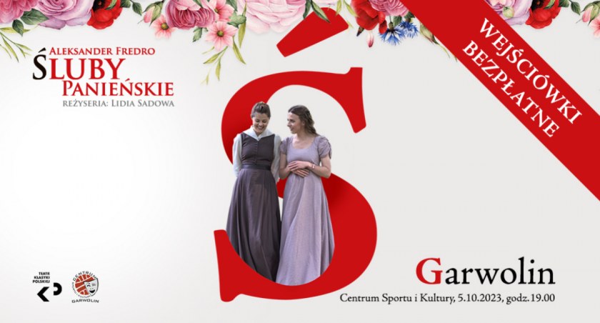 Bezpłatny spektakl „Śluby panieńskie” w Garwolinie – Odbierz wejściówki!