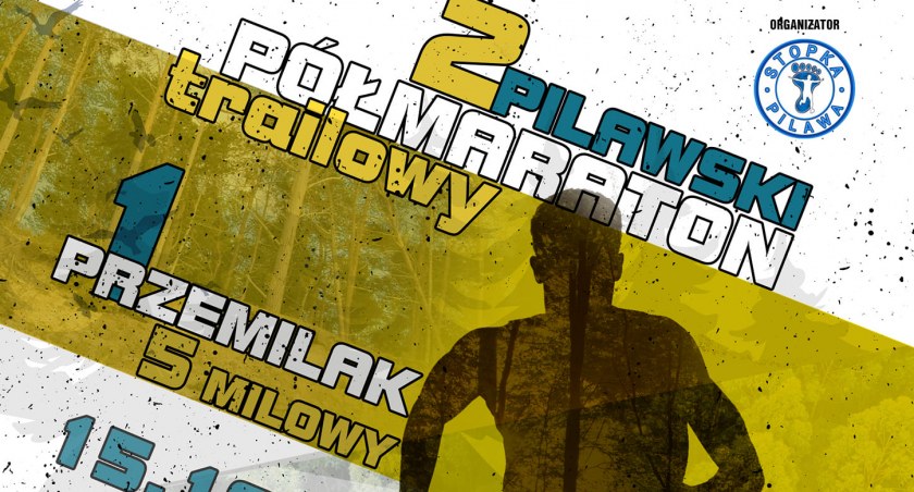 Pilawski Półmaraton Trailowy i Przemilak 5-milowy 