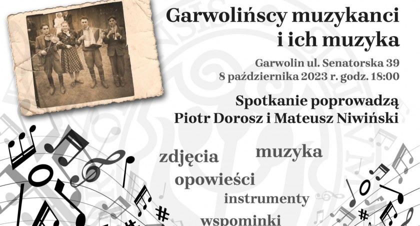 Garwolińscy muzykanci i ich muzyka – Spotkanie na Senatorskiej