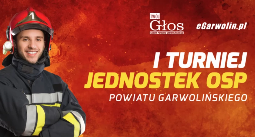 Rusza Turniej Jednostek OSP Powiatu Garwolińskiego!
