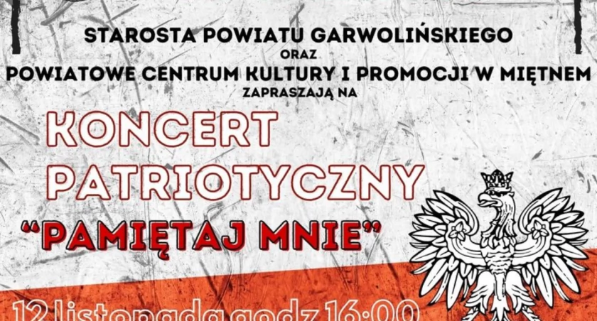 Pamiętaj mnie! Koncert patriotyczny w Dworku w Miętnem