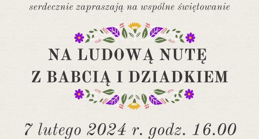 Na ludową nutę z babcią i dziadkiem