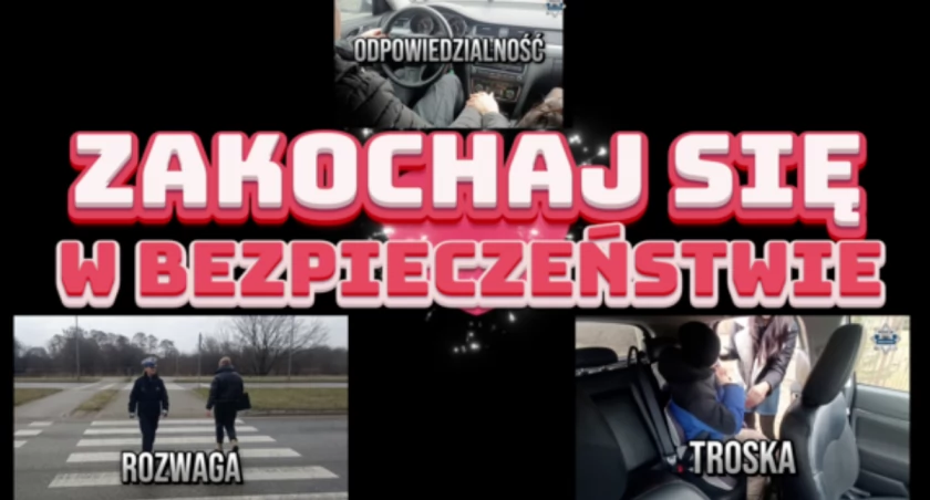 Jeśli kochasz, zadbaj o bezpieczeństwo na drodze! VIDEO
