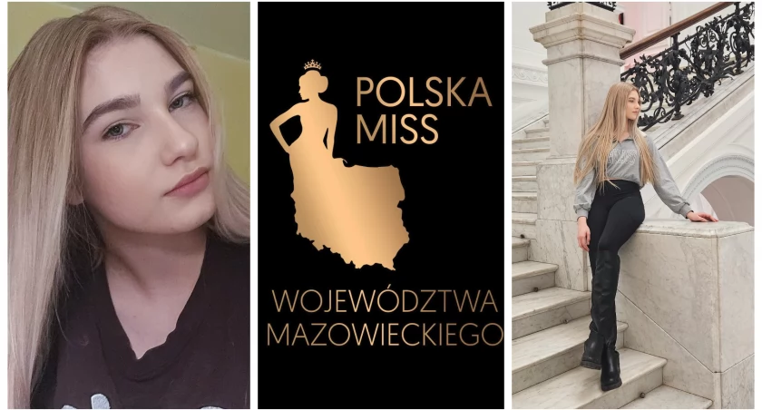 Oliwia w finale Miss Nastolatek Województwa Mazowieckiego. 16-latka z Goździka powalczy o koronę