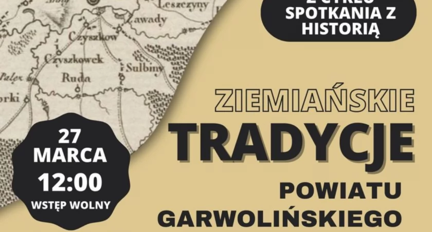 Ziemiańskie tradycje powiatu garwolińskiego