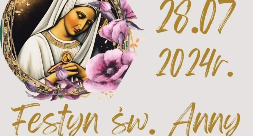 Festyn św. Anny już w niedzielę! Program świętowania