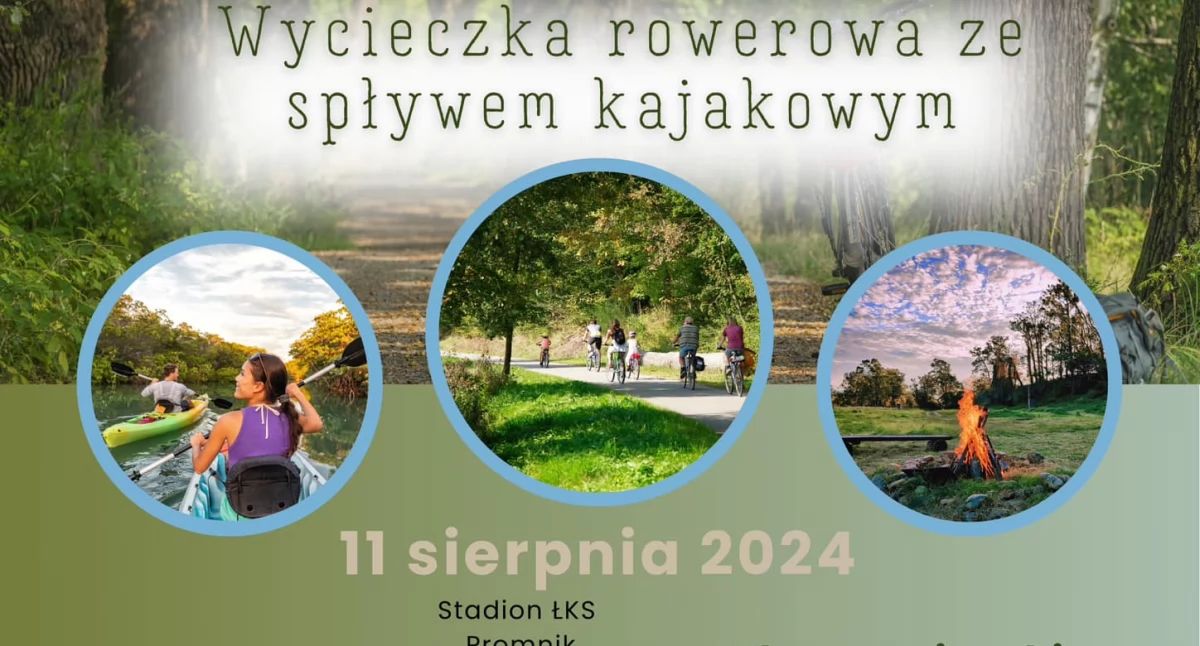 Wycieczka rowerowa ze spływem kajakowym