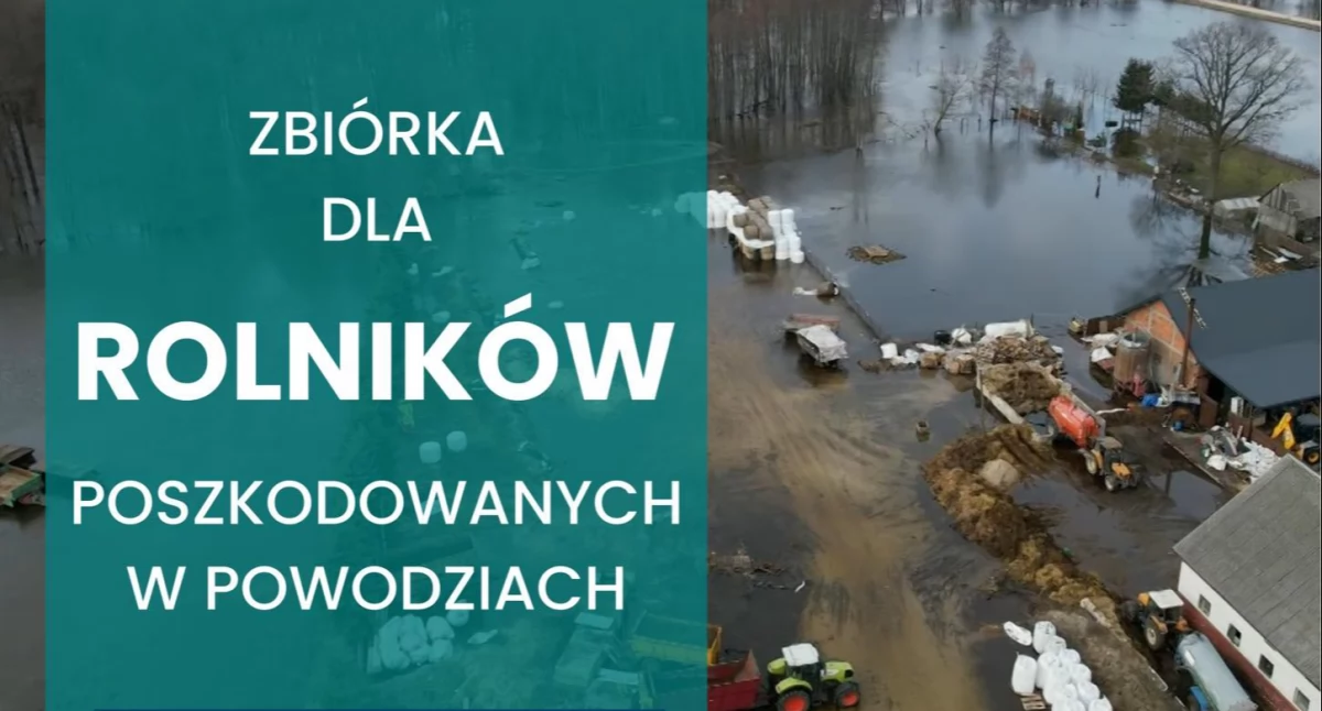Trwa zbiórka dla rolników poszkodowanych w powodzi