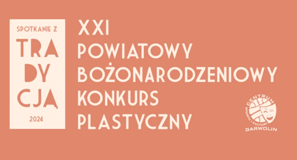 Ozdoby bożonarodzeniowe czas zacząć... robić! Rusza Powiatowy Bożonarodzeniowy Konkurs Plastyczny