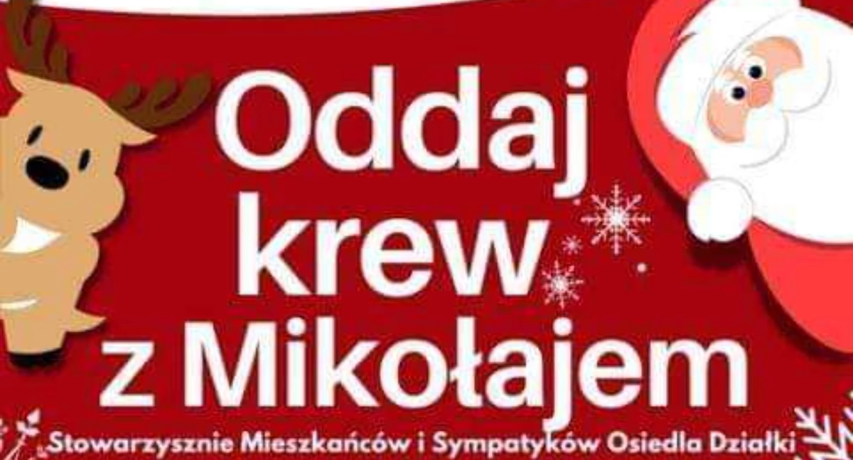Oddaj krew z Mikołajem - Na krwiodawców czekają niespodzianki!