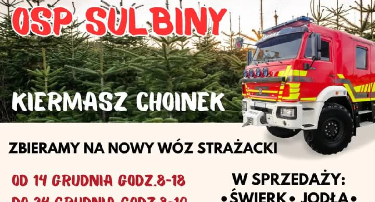 Ochotnicy sprzedają choinki, bo zbierają na wóz strażacki! 
