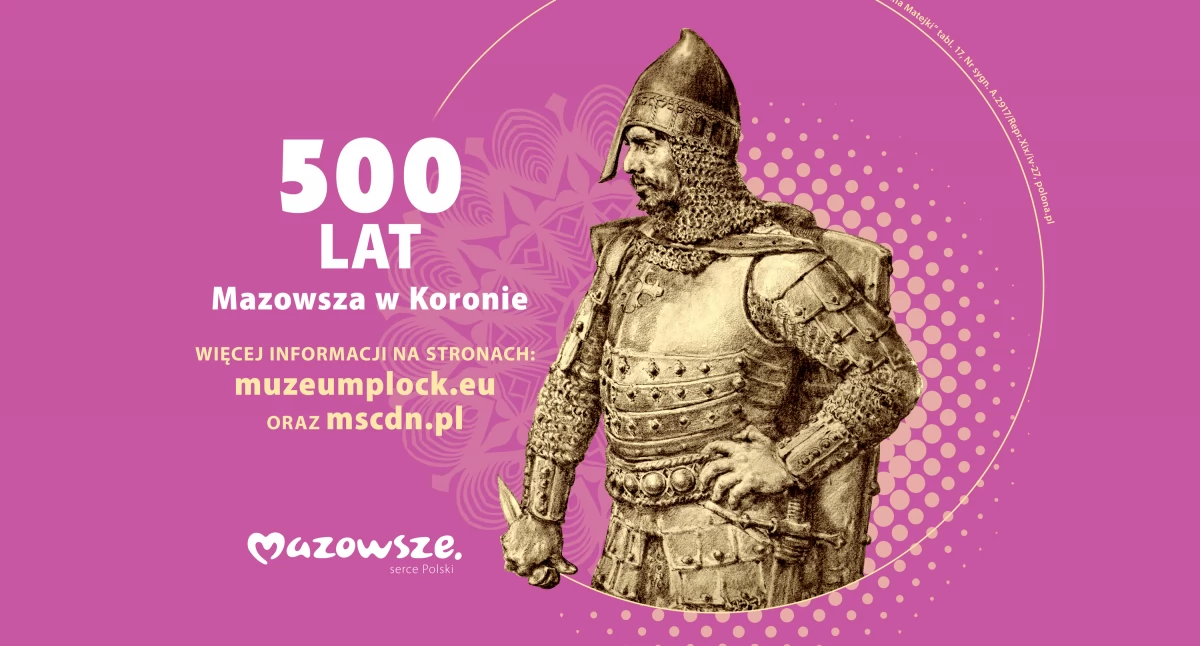 500–lecie włączenia Mazowsza do Królestwa Polskiego 