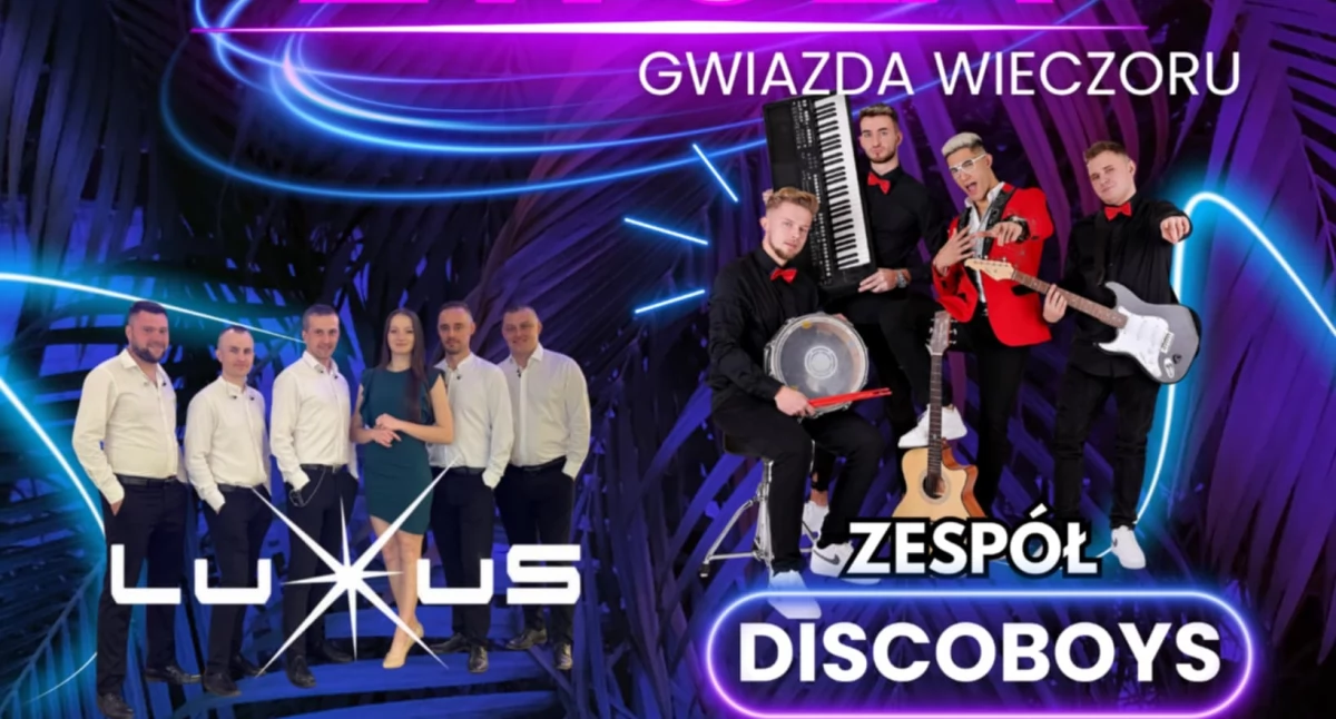 DiscoBoys i LuXuS zagrają już w sobotę! Największy balet w okolicy