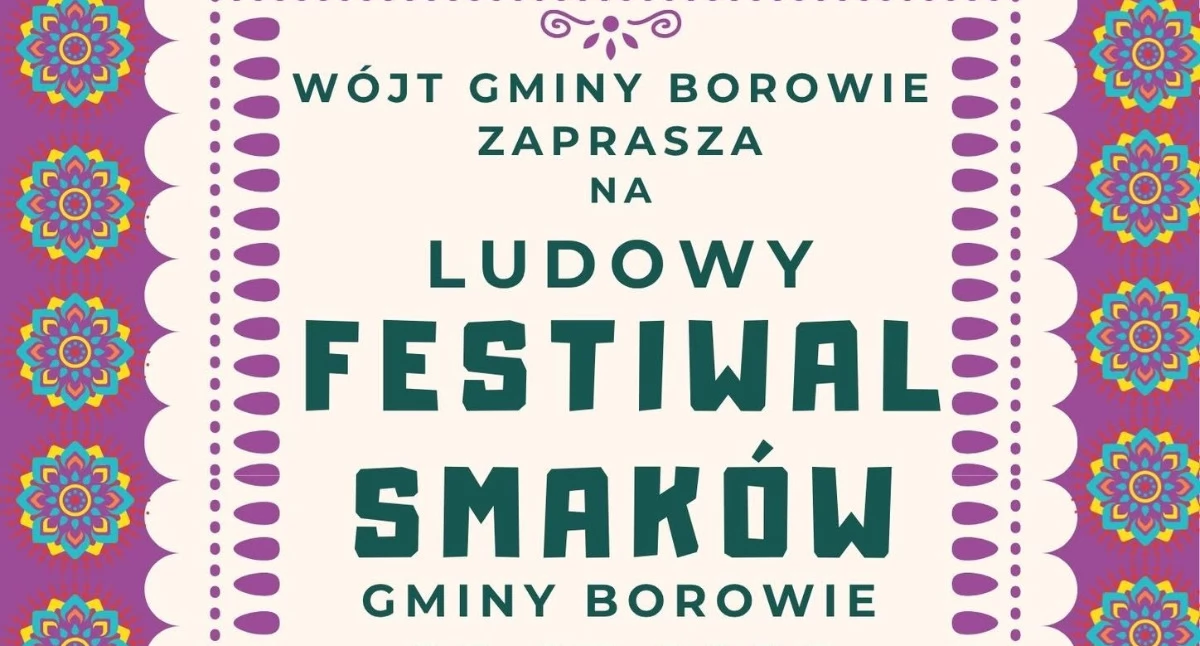 Ludowy Festiwal Smaków w gminie Borowie