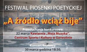 Festiwal Piosenki Poetyckiej „A źródło wciąż bije”   