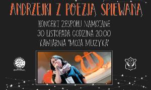 Andrzejki z poezją śpiewaną – koncert Namotane 