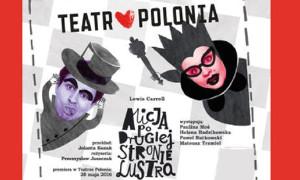 „Alicja po drugiej stronie lustra” rozpocznie drugi sezon „Z wizytą w teatrze”