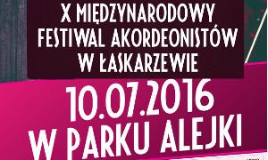 Międzynarodowy Festiwal Akordeonistów w Łaskarzewie po raz 10.