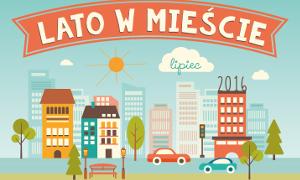 „Lato w Mieście” – pełen atrakcji lipiec z CSiK