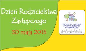 30 maja - Dzień Rodzicielstwa Zastępczego