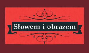 „Słowem i obrazem” – wernisaż wystawy fotograficznej i wieczór poezji
