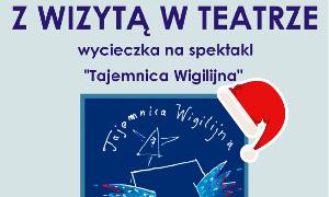 Wycieczka na spektakl 