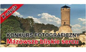 X edycja konkursu fotograficznego „Mazowsze bliskie sercu” 