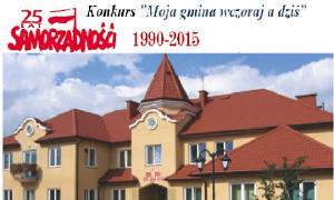 Konkurs „Moja gmina wczoraj a dziś”