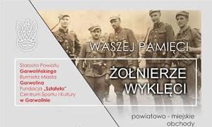 Przyjdź i uczcij pamięć Żołnierzy Wyklętych