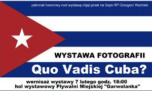 Wernisaż wystawy: Quo vadis Cuba? 