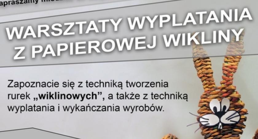 Warsztaty wyplatania z papierowej wikliny