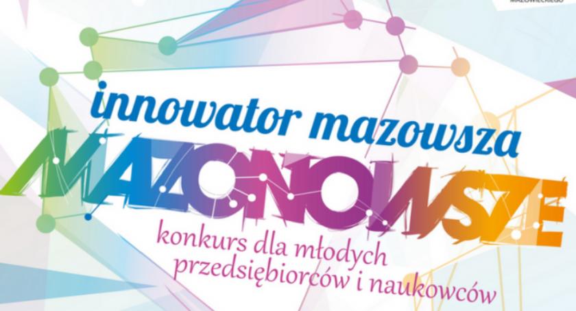 Innowator Mazowsza - konkurs dla przedsiębiorców i naukowców