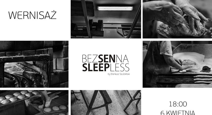 Dariusz Szubiński - Bezsenna - wystawa o chlebie i zaangażowaniu (video)