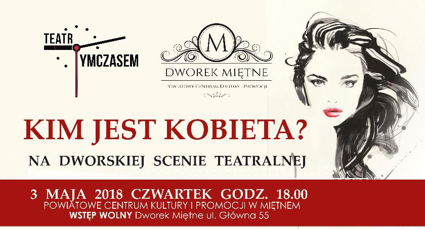 W Miętnem o tym „Kim jest kobieta?” 