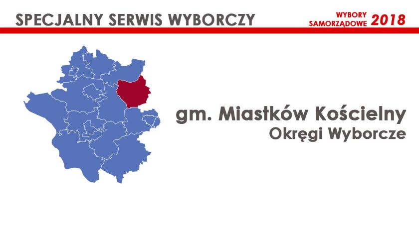 Gm. Miastków Kościelny: Okręgi wyborcze - wybory samorządowe 2018