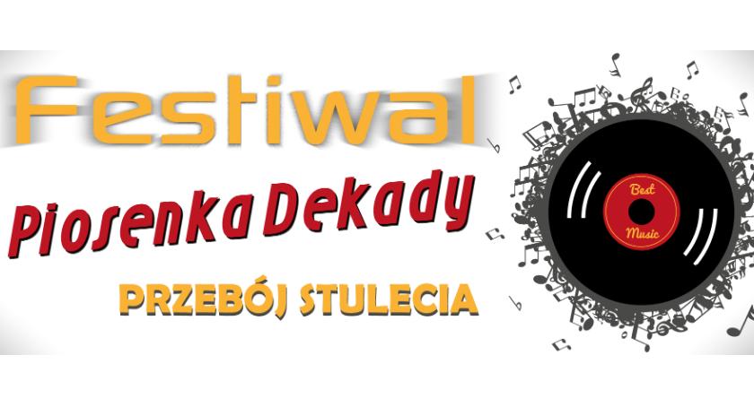 Festiwal Piosenka Dekady 2018 – przebój stulecia