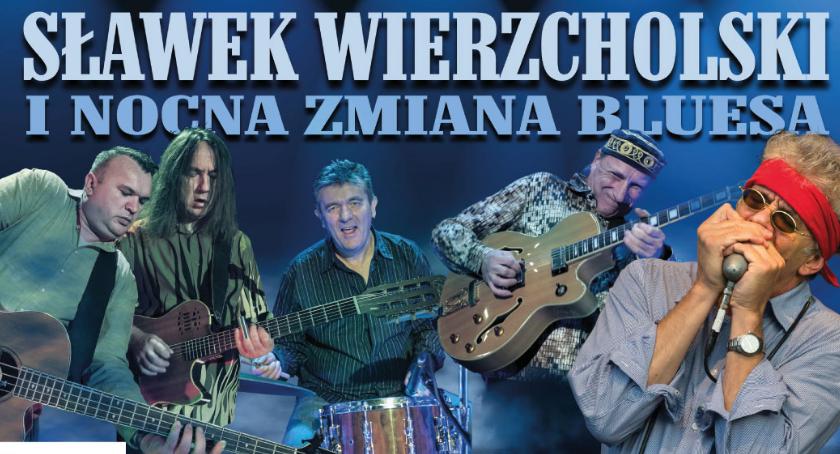 Koncert – Na scenie Sławek Wierzcholski i Nocna Zmiana Bluesa