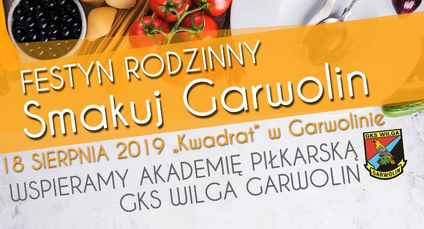 Smakuj Garwolin – Festyn rodzinny z galą disco polo i akcją charytatywną