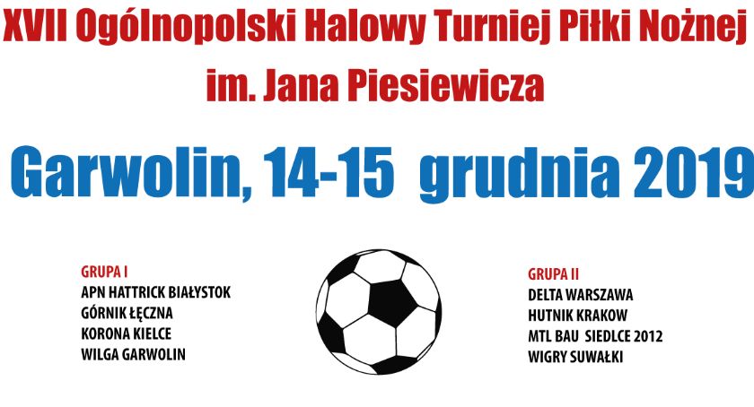 Piłkarski weekend w Garwolinie! Turniej Piłki Nożnej im. Jana Piesiewicza