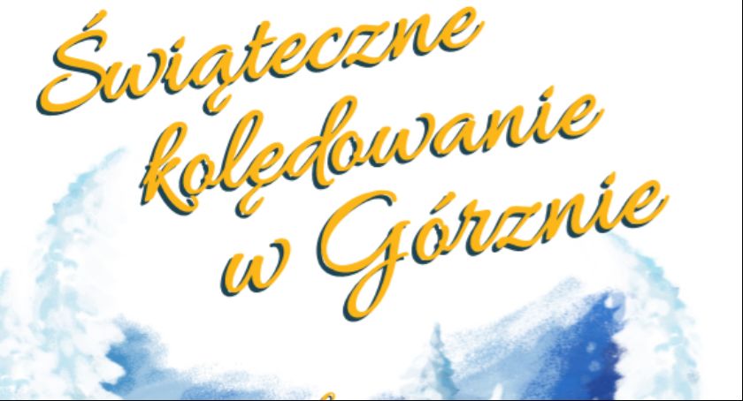 Kolędowanie w Górznie