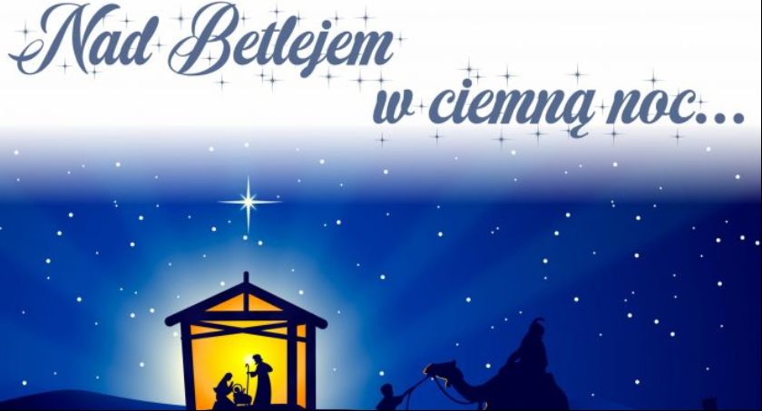Nad Betlejem w ciemną noc - Koncert kolęd w Żelechowie