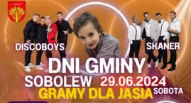 Już w najbliższy weekend bawimy się na Dniach Gminy Sobolew i pomagamy Jasiowi Greli! 