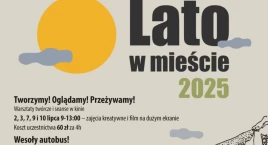 Wakacje w mieście pełne przygód: CSiK zaprasza na la&hellip;