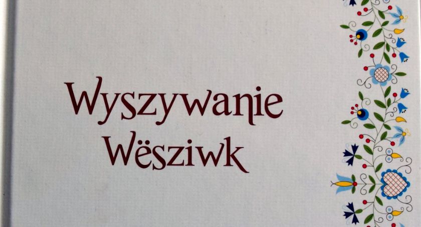 Promocja książki Ingi Mach „Wyszywanie. Wësziwk”