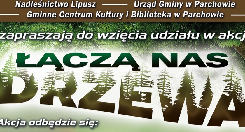 Sadzenie lasu w Parchowie