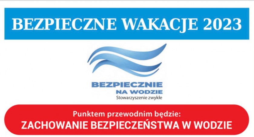 Bezpieczne wakacje nad wodą 2023